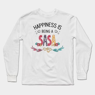 Happiness Is Being A Sasa Wildflowers Valentines Mothers Day Long Sleeve T-Shirt